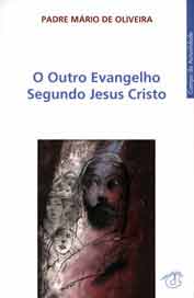 O Outro Evangelho Segundo Jesus Cristo - Editora Campo das Letras